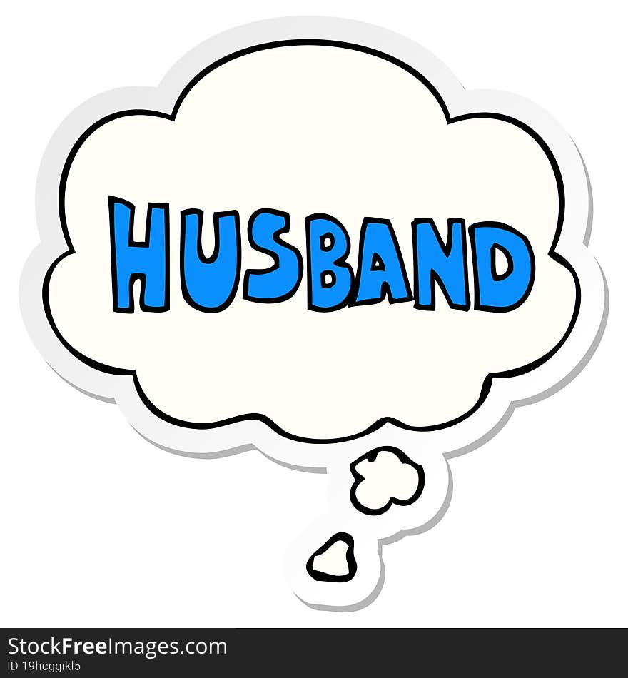 cartoon word husband and thought bubble as a printed sticker