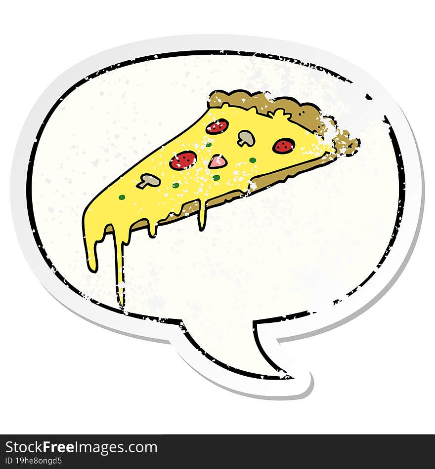 cartoon pizza slice and speech bubble distressed sticker