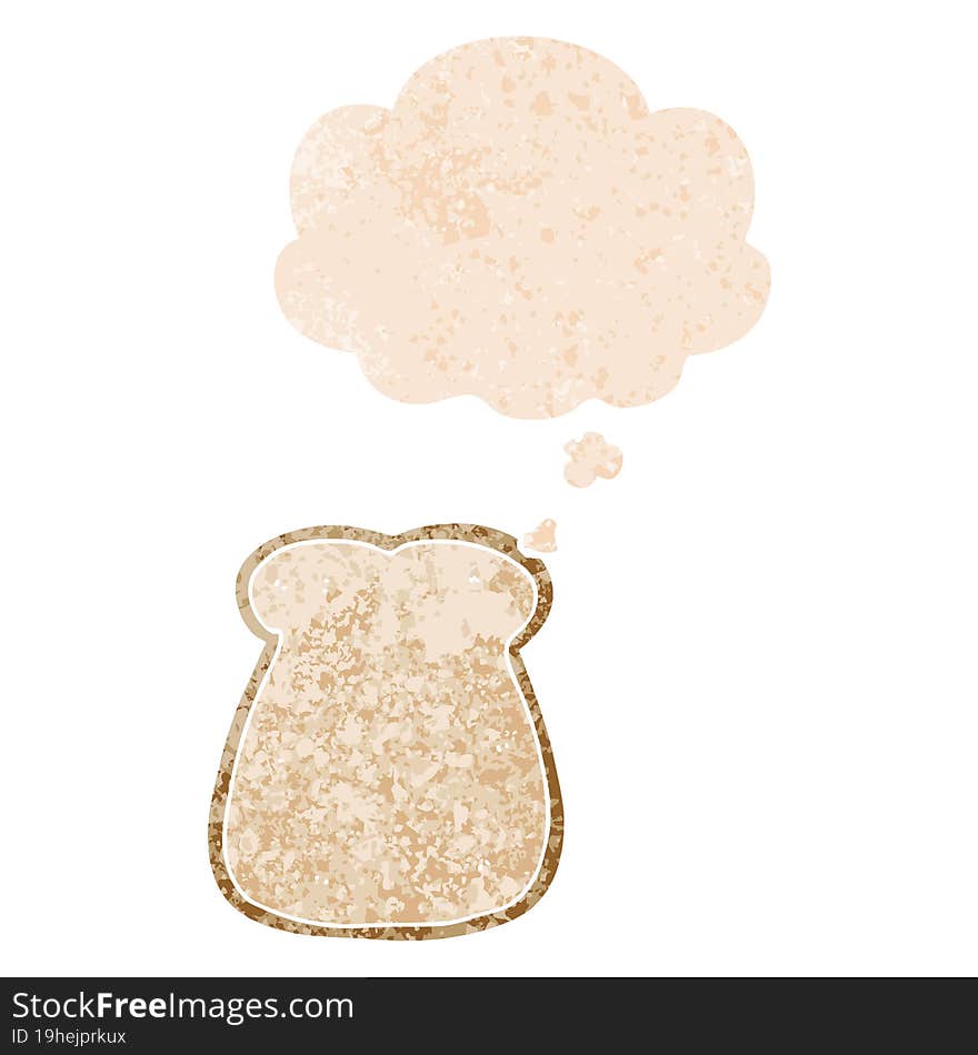 cartoon slice of bread with thought bubble in grunge distressed retro textured style. cartoon slice of bread with thought bubble in grunge distressed retro textured style