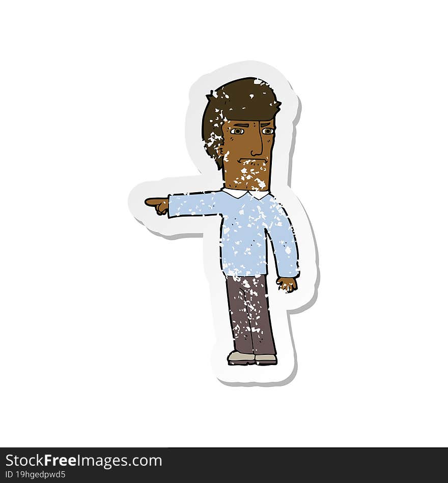 retro distressed sticker of a cartoon man pointing