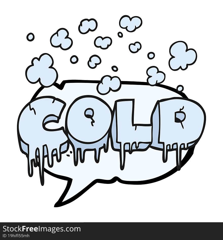 freehand drawn speech bubble cartoon cold text symbol