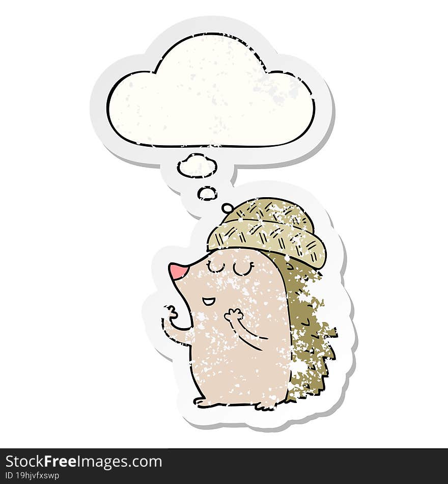 Cartoon Hedgehog Wearing Hat And Thought Bubble As A Distressed Worn Sticker