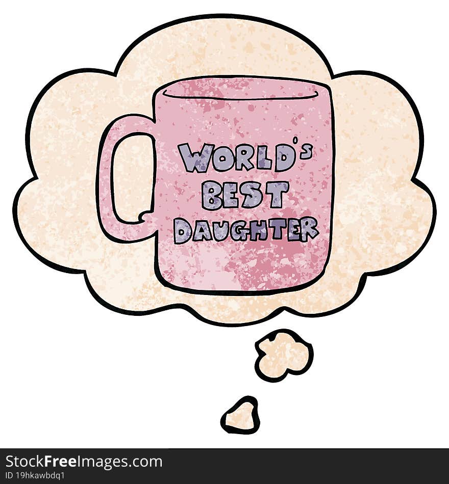 worlds best daughter mug and thought bubble in grunge texture pattern style