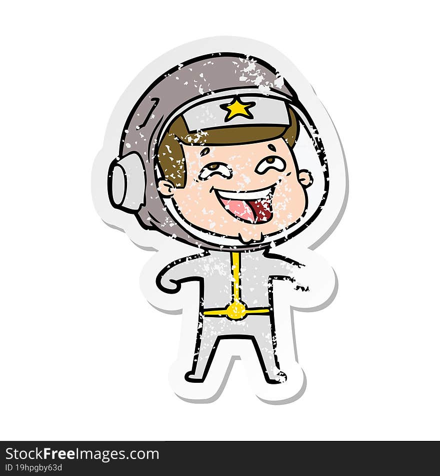 distressed sticker of a cartoon laughing astronaut