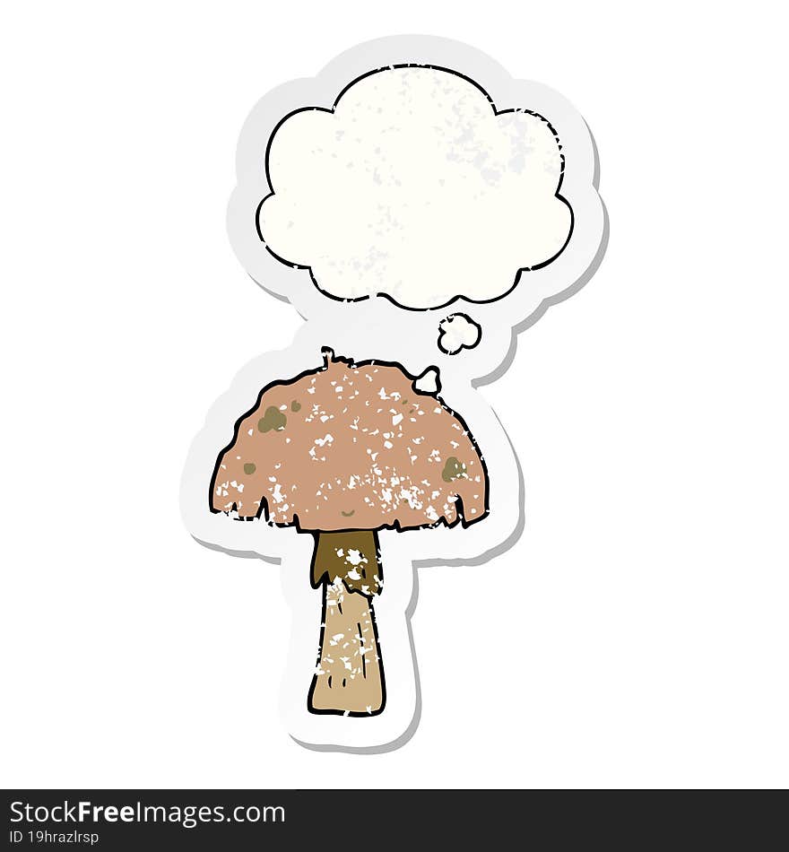 cartoon mushroom and thought bubble as a distressed worn sticker