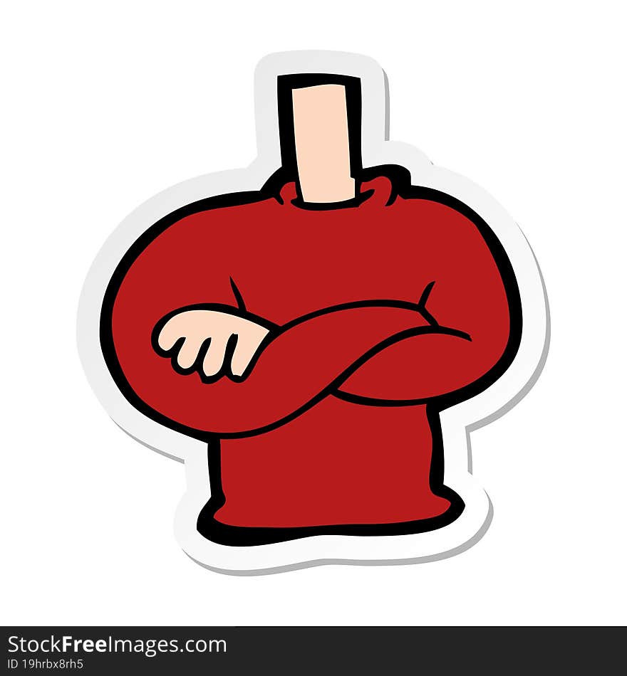 Sticker Of A Cartoon Folded Arms Body