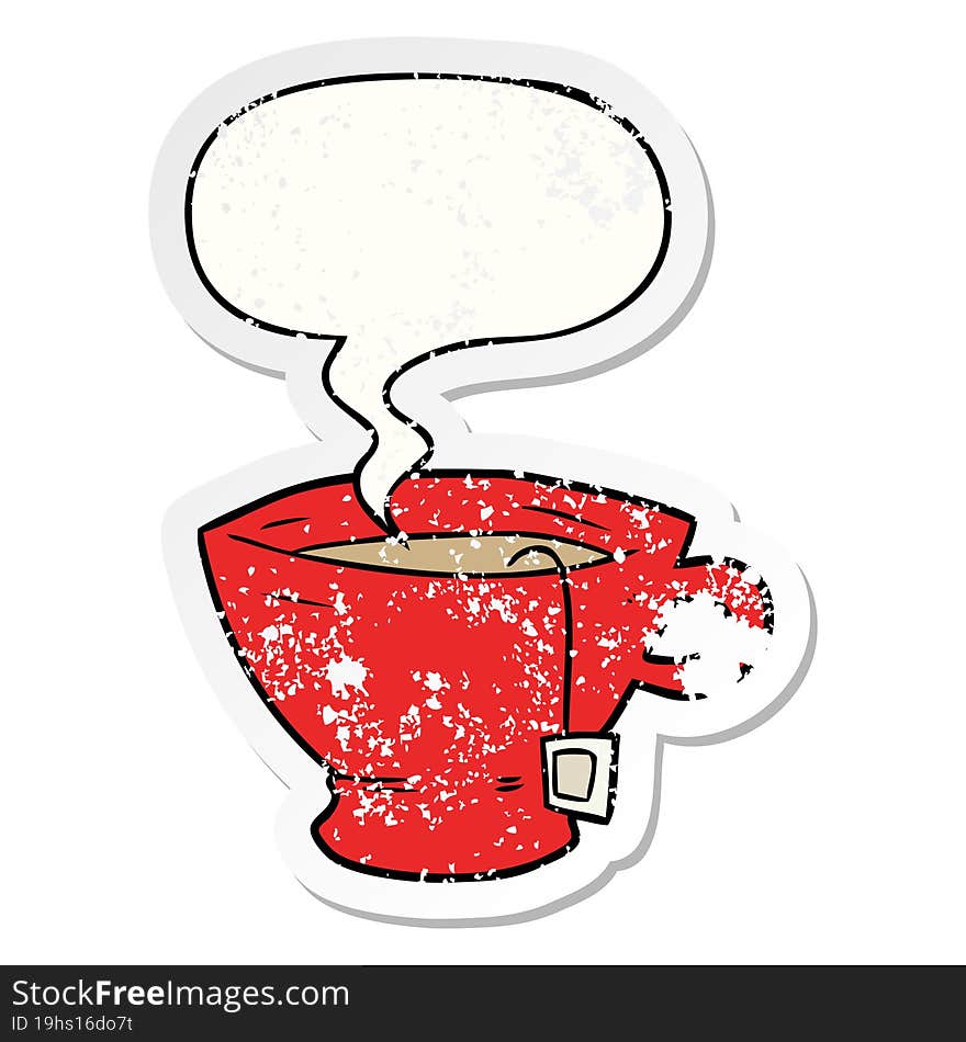 cartoon cup of tea and speech bubble distressed sticker