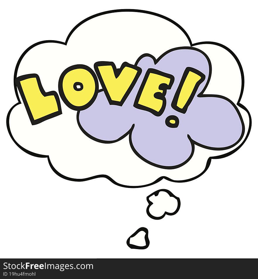 cartoon word love with thought bubble. cartoon word love with thought bubble