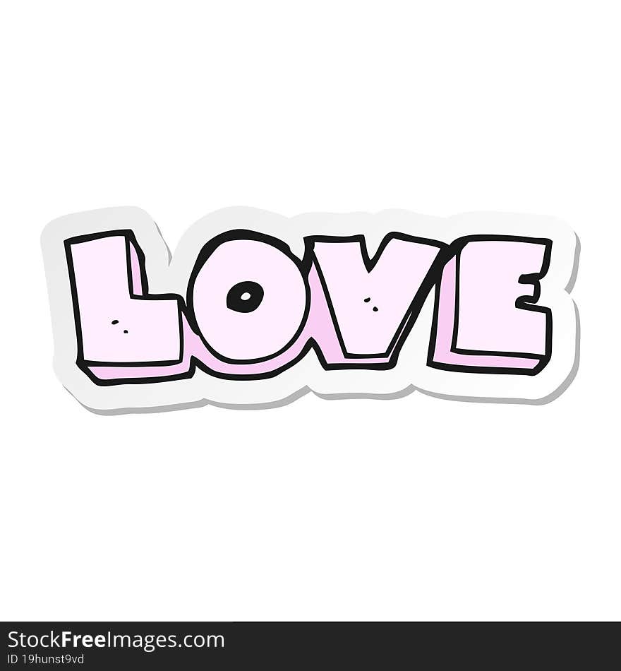 Sticker Of A Cartoon Word Love