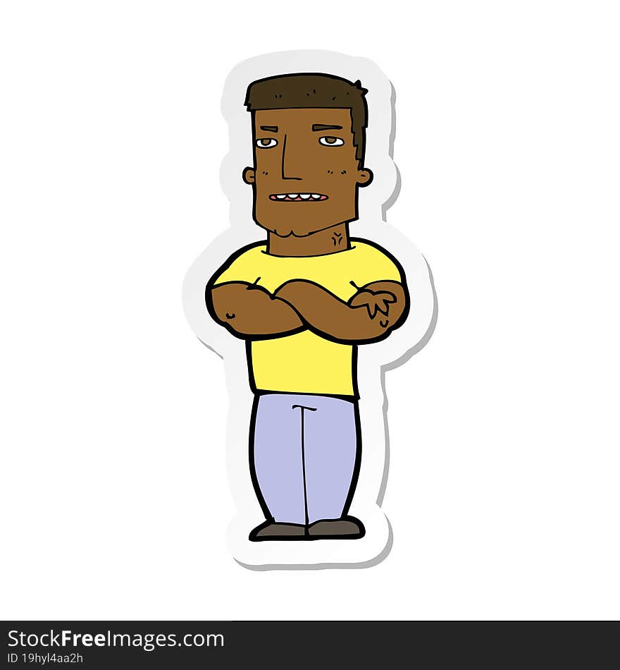 sticker of a cartoon tough guy with folded arms