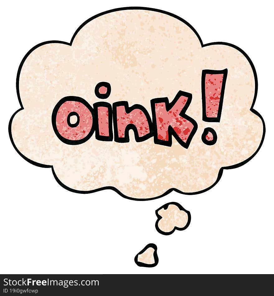 cartoon word oink and thought bubble in grunge texture pattern style