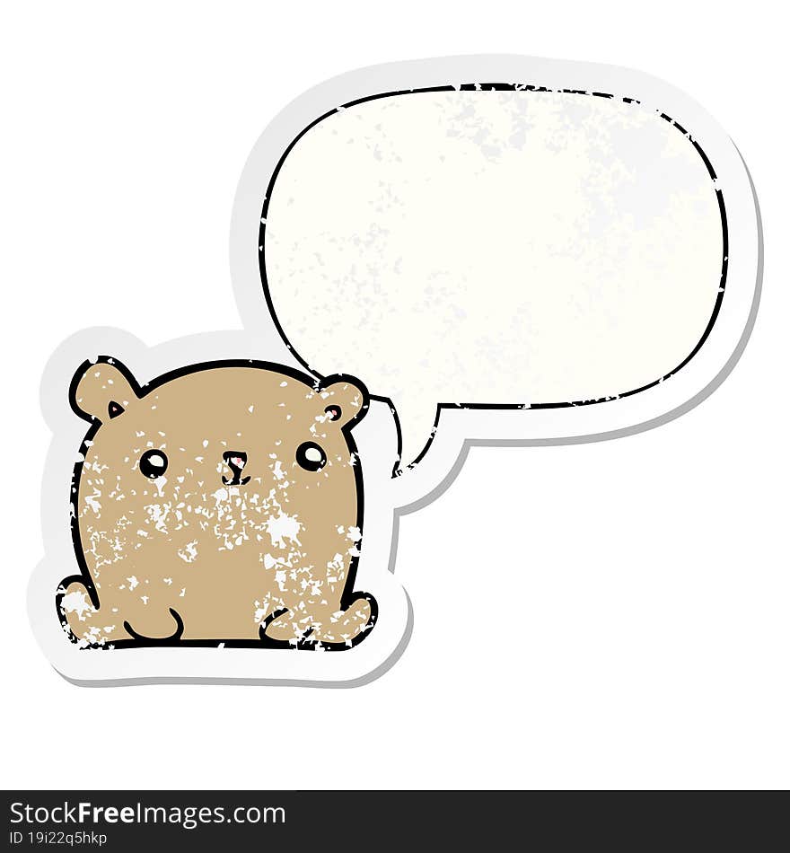 cute cartoon bear with speech bubble distressed distressed old sticker. cute cartoon bear with speech bubble distressed distressed old sticker