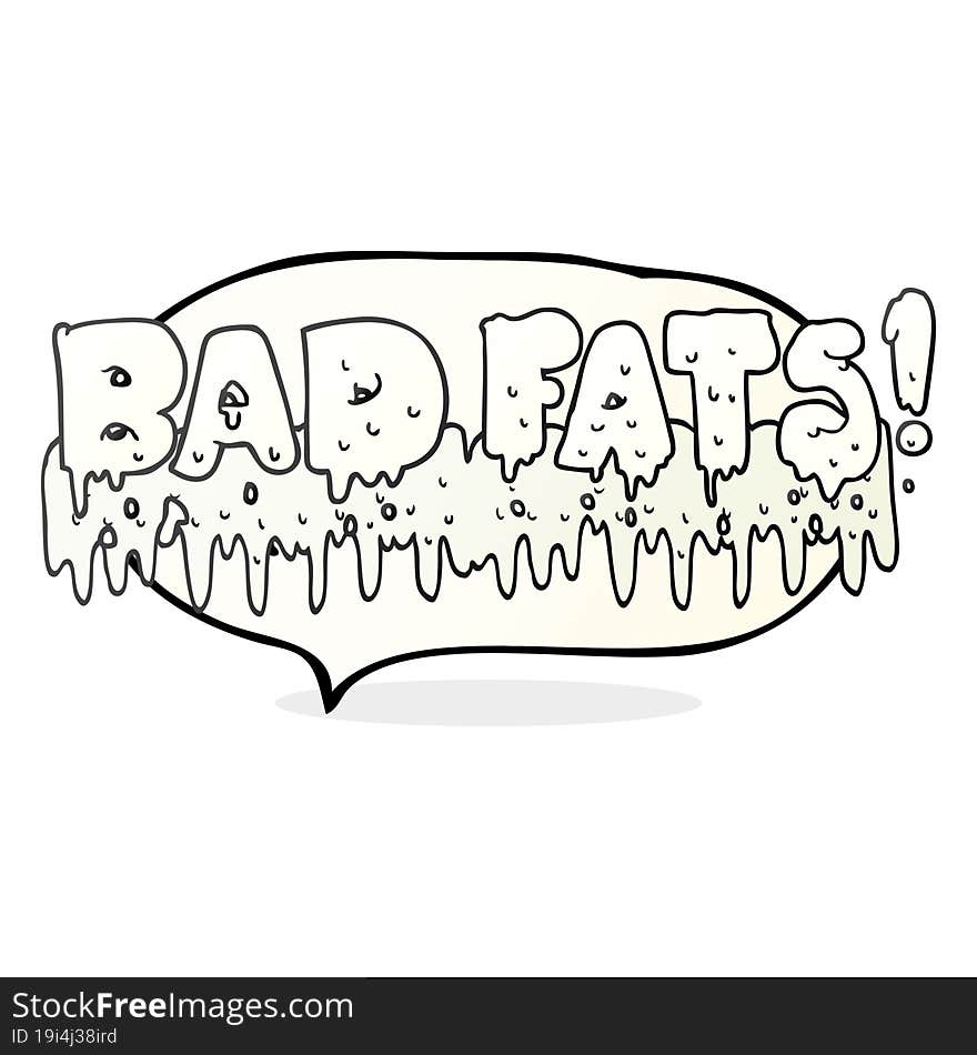 speech bubble cartoon bad fats