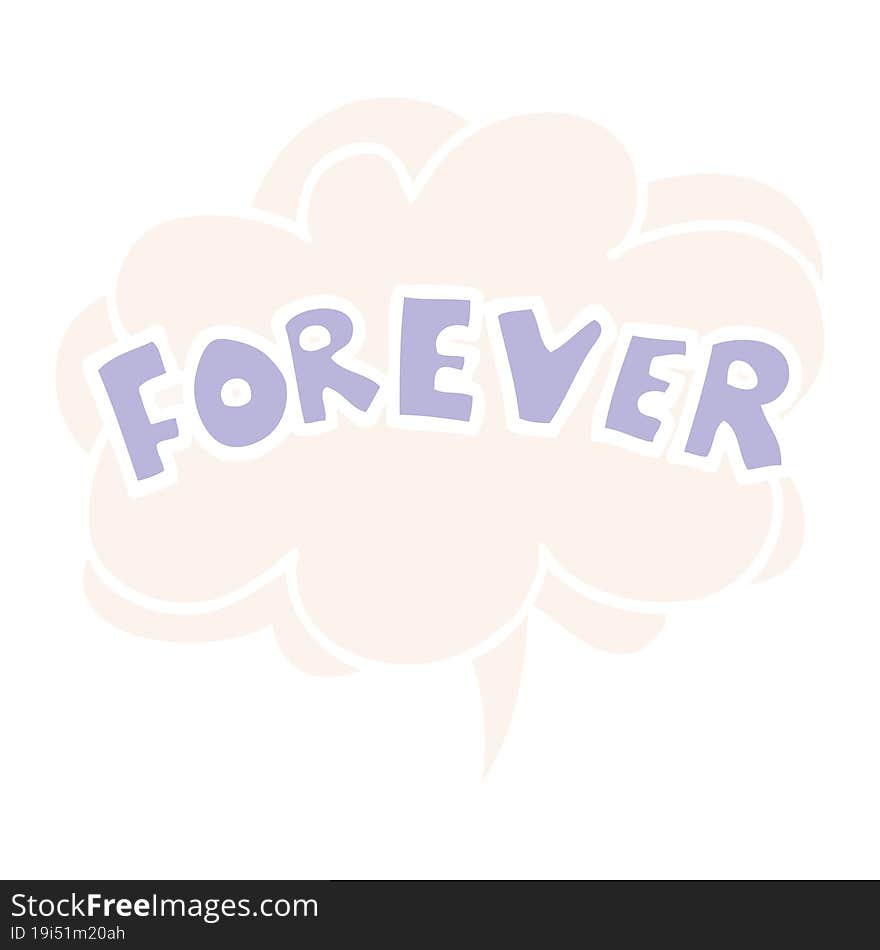 Cartoon Word Forever And Speech Bubble In Retro Style