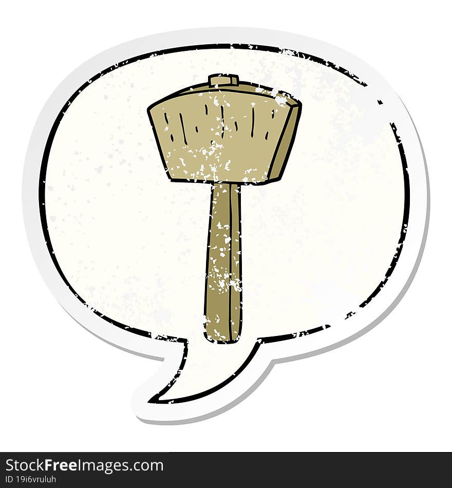 Cartoon Mallet And Speech Bubble Distressed Sticker