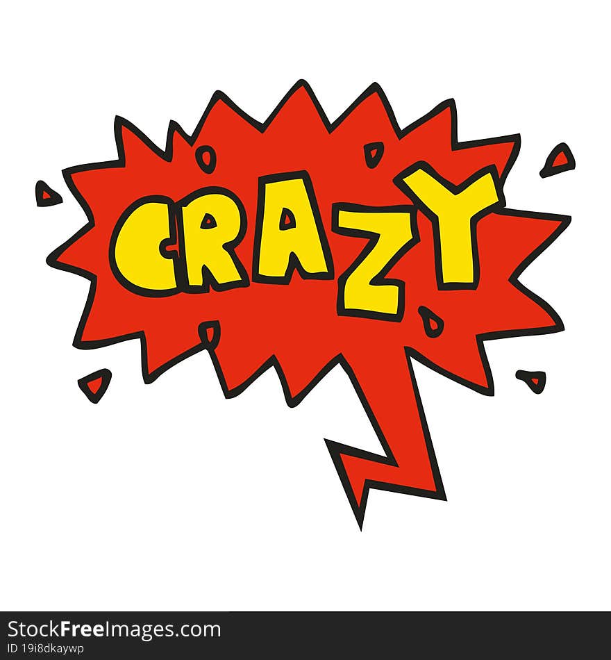 Cartoon Word Crazy And Speech Bubble