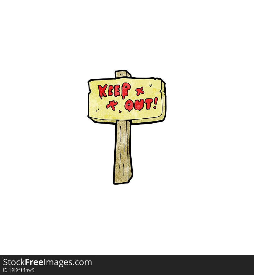 cartoon keep out sign