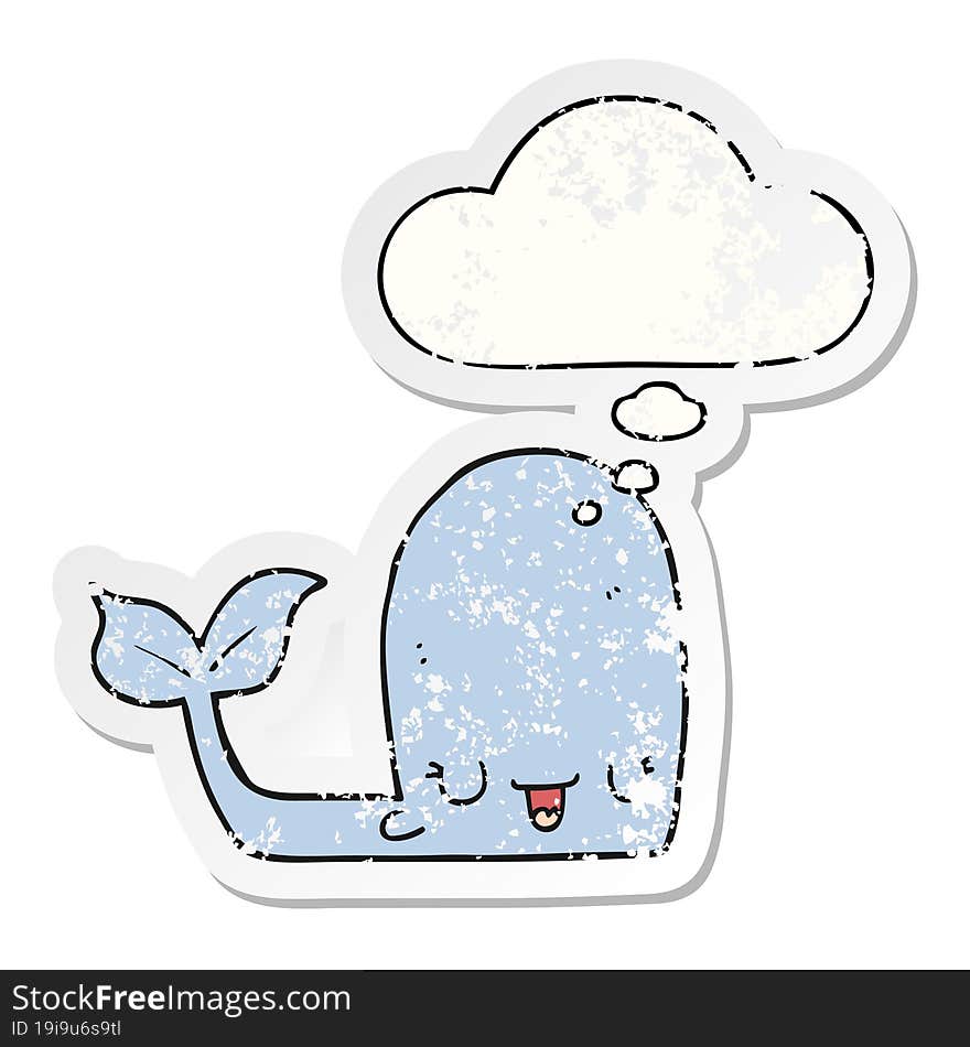 cartoon happy whale and thought bubble as a distressed worn sticker