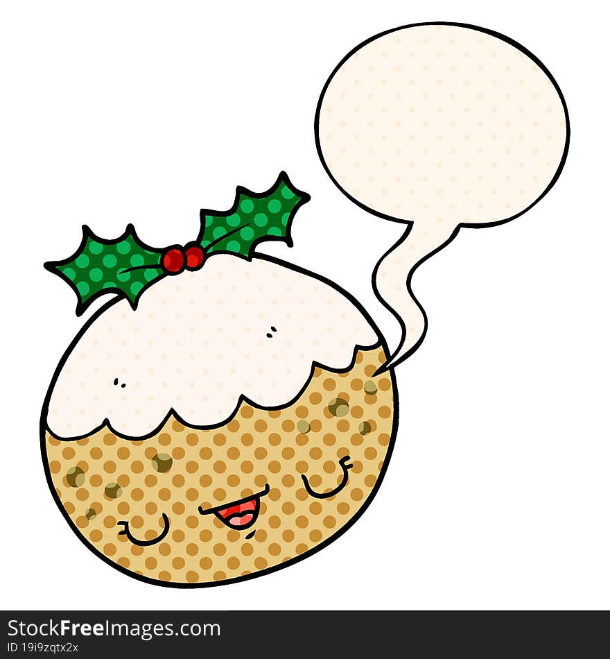 cute cartoon christmas pudding and speech bubble in comic book style