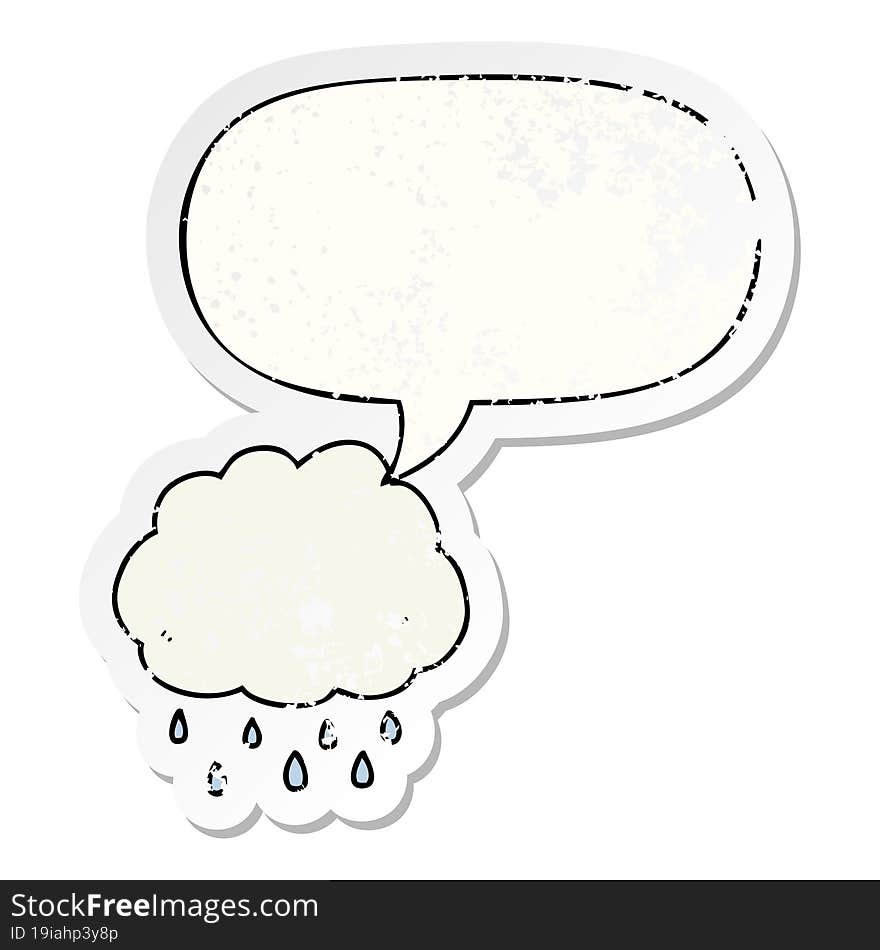 cartoon rain cloud with speech bubble distressed distressed old sticker. cartoon rain cloud with speech bubble distressed distressed old sticker