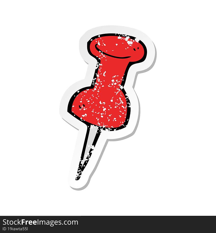 retro distressed sticker of a cartoon drawing pin