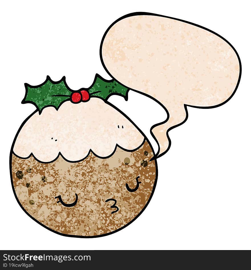 Cute Cartoon Christmas Pudding And Speech Bubble In Retro Texture Style