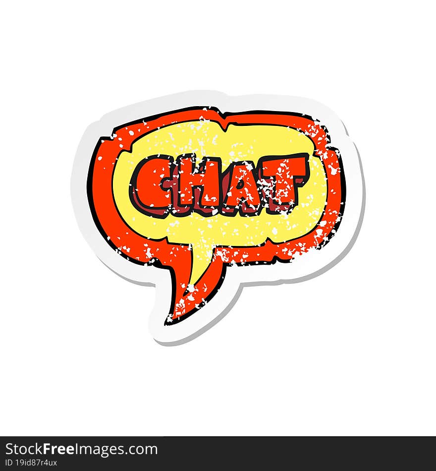 retro distressed sticker of a cartoon chat symbol