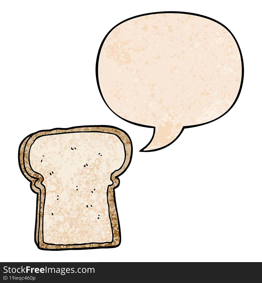 cartoon slice of bread and speech bubble in retro texture style