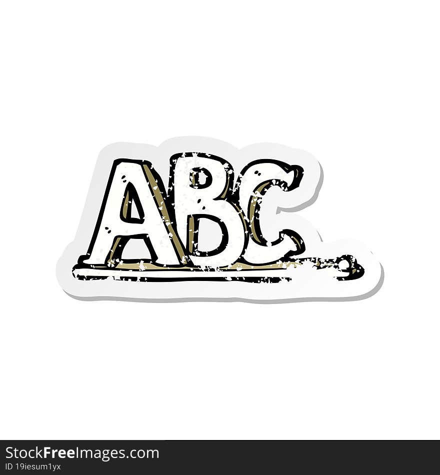 retro distressed sticker of a cartoon ABC letters