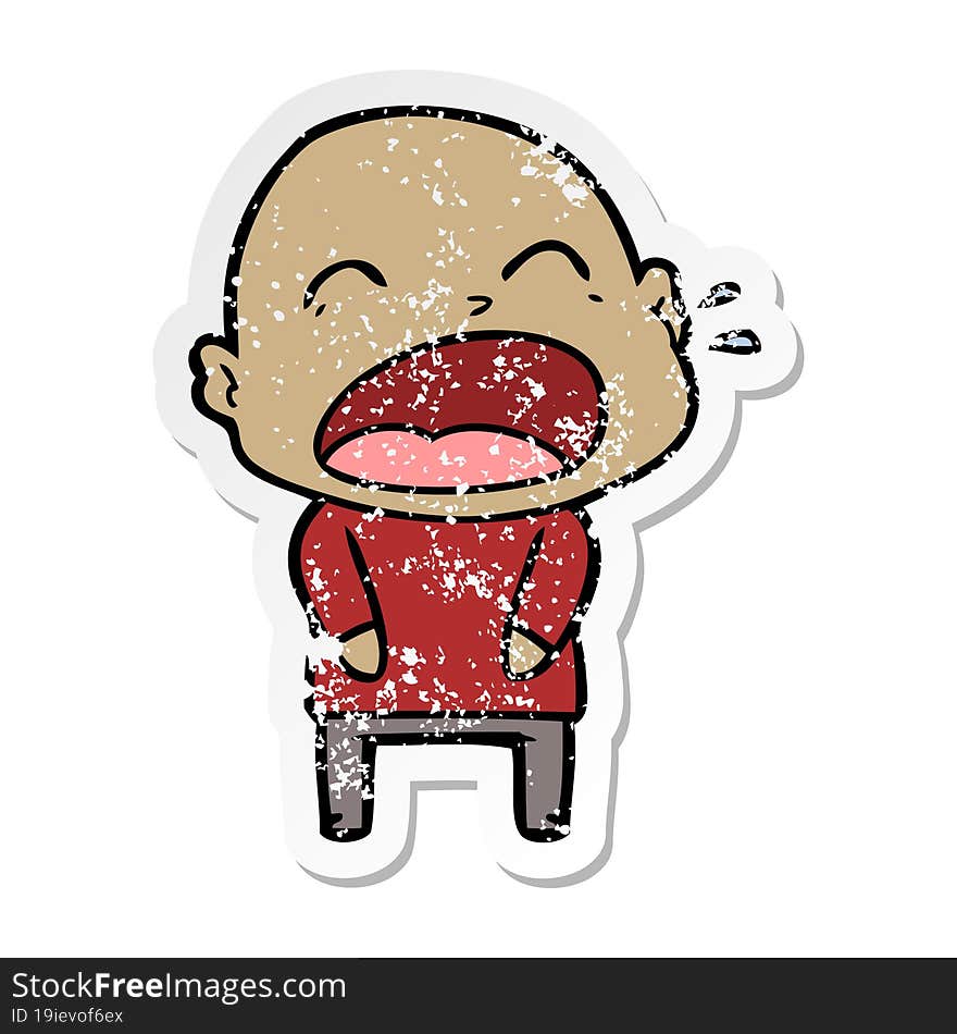 distressed sticker of a cartoon shouting bald man