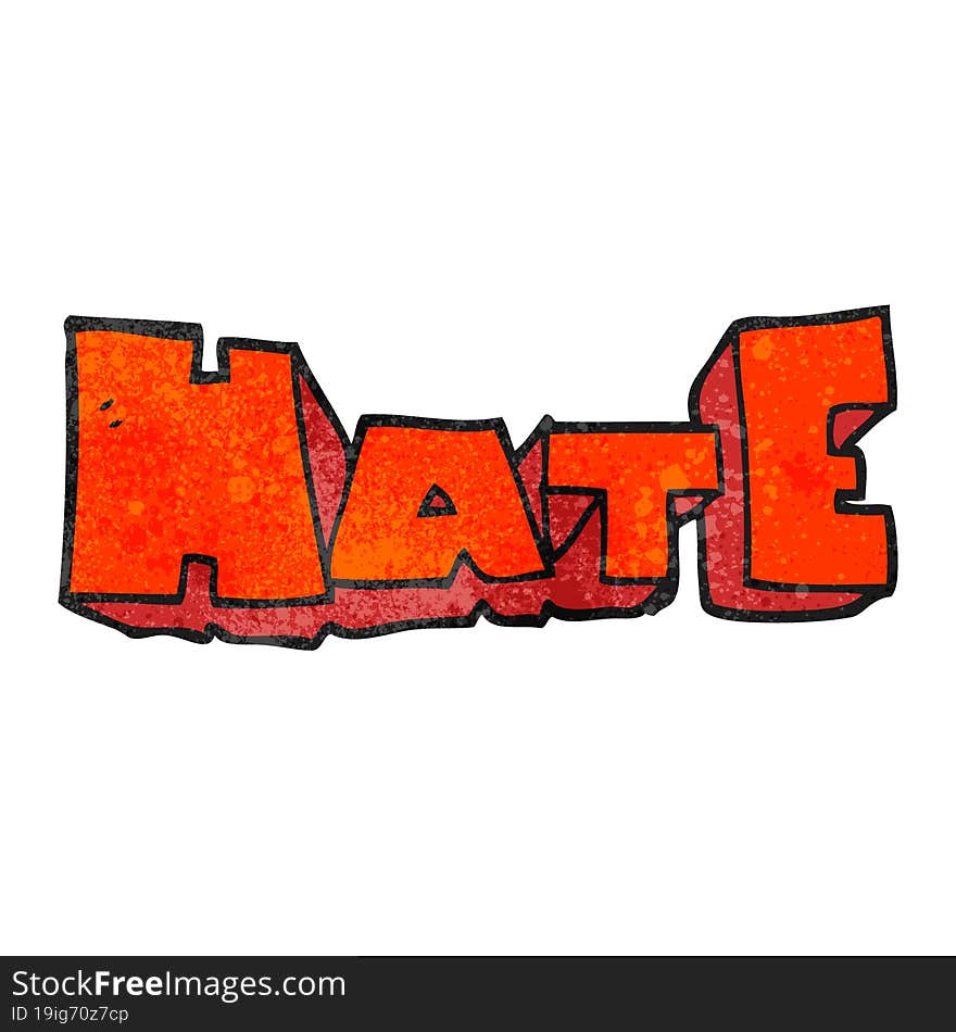 Textured Cartoon Word Hate