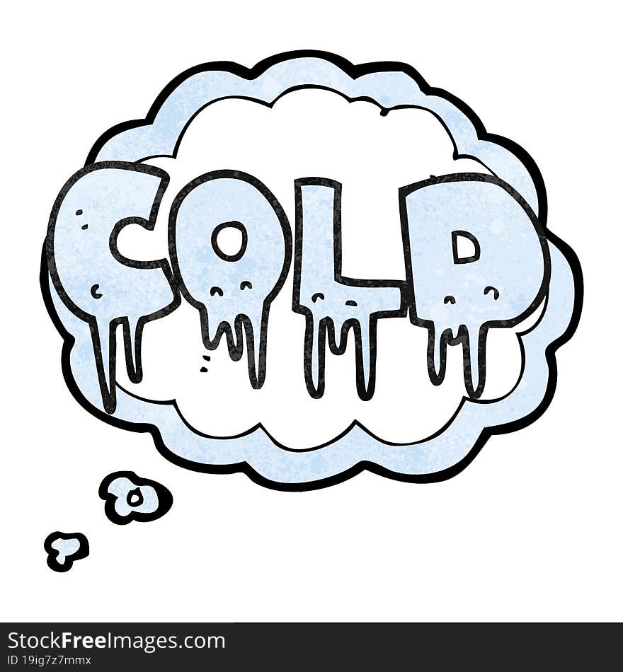 freehand drawn thought bubble textured cartoon word cold