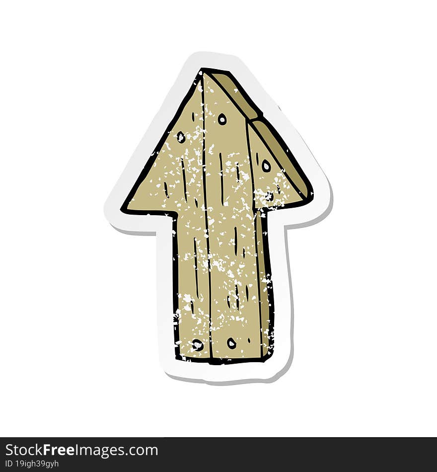 Retro Distressed Sticker Of A Cartoon Wooden Direction Arrow