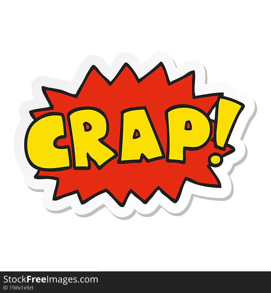 sticker of a cartoon word Crap