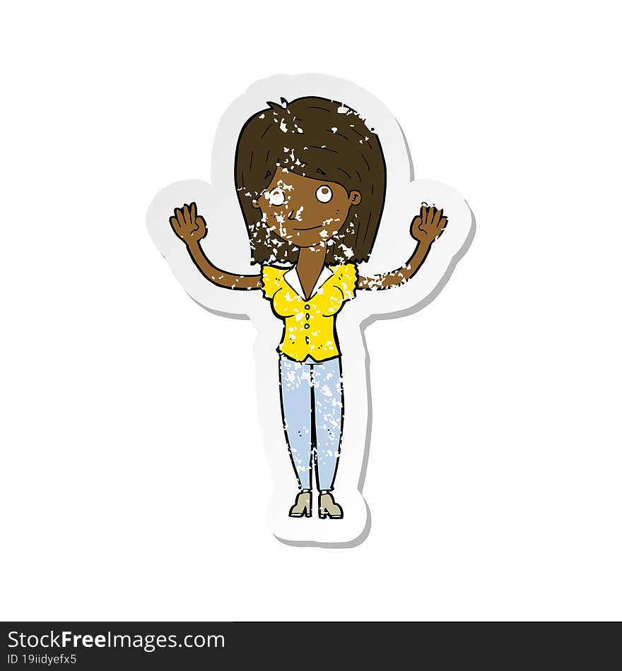 retro distressed sticker of a cartoon woman holding up hands