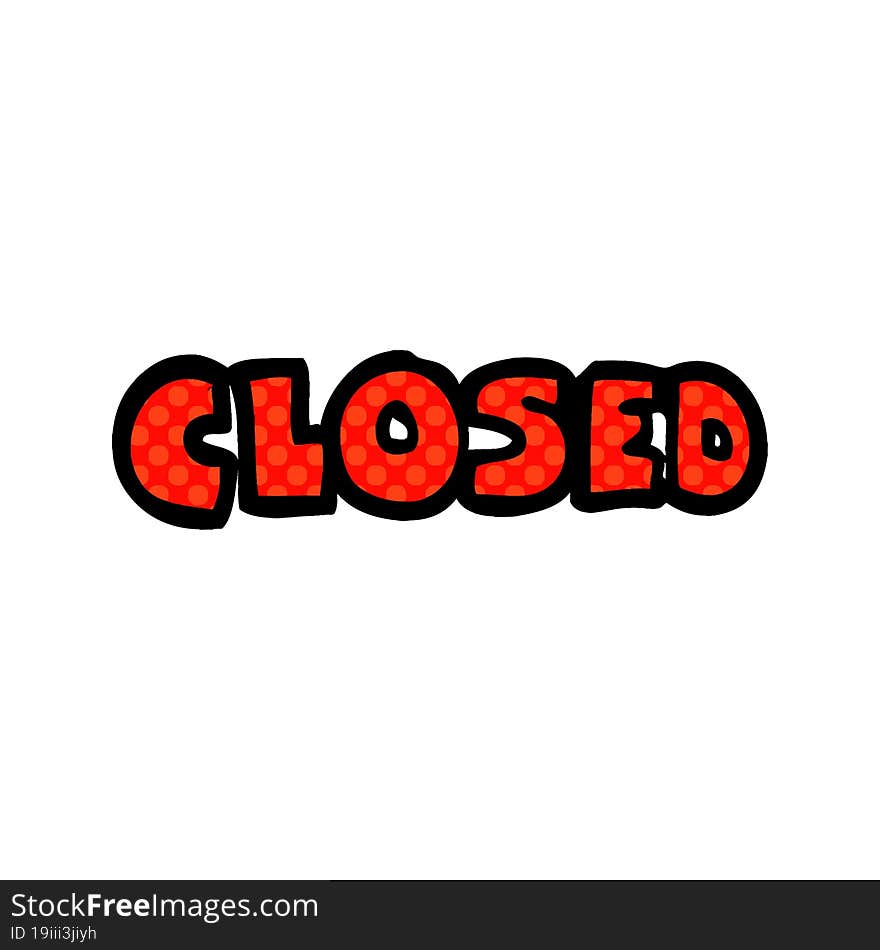 Cartoon Doodle Closed Sign