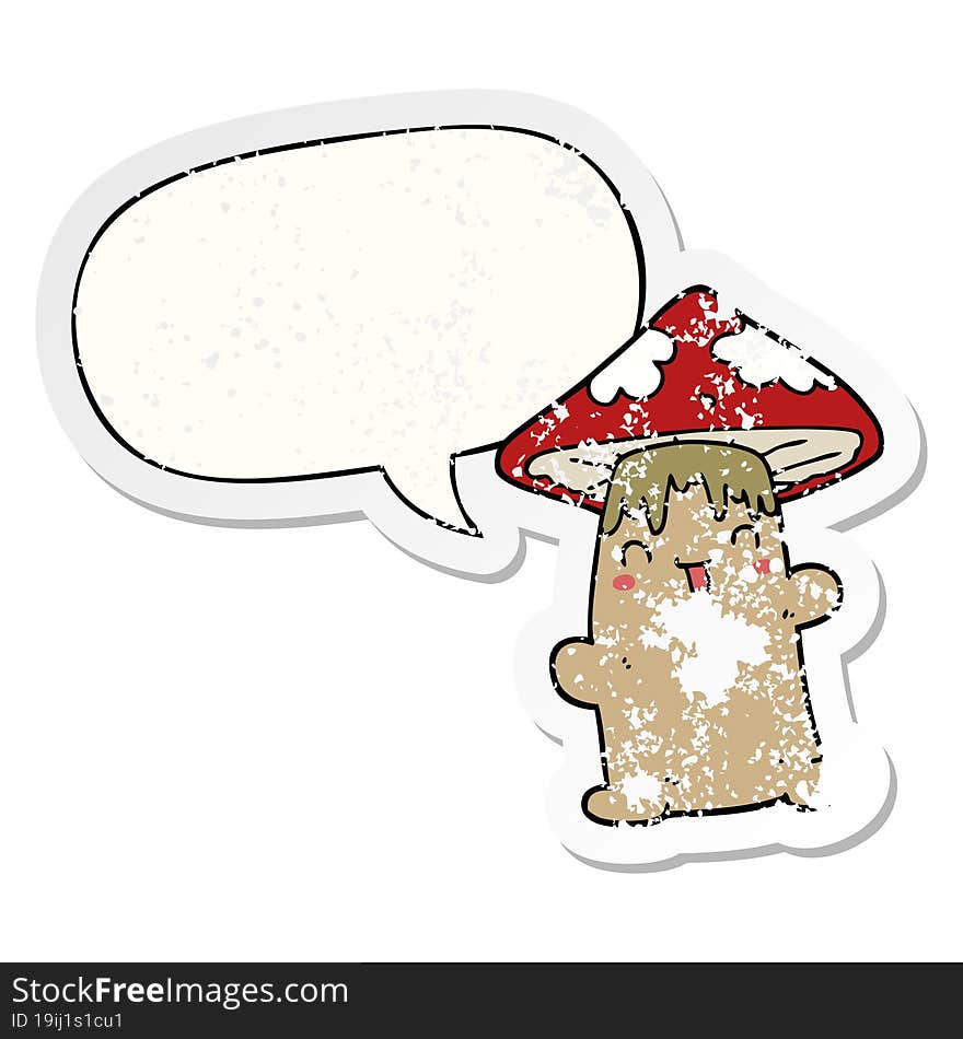 cartoon mushroom character and speech bubble distressed sticker