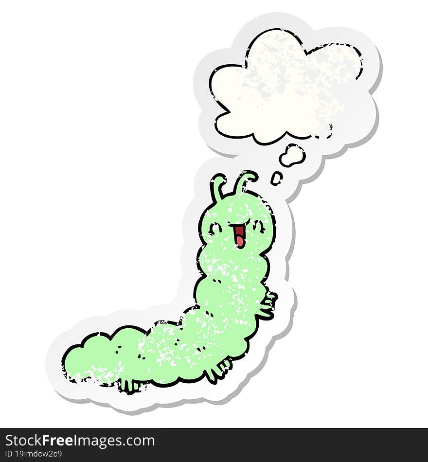 cartoon caterpillar and thought bubble as a distressed worn sticker