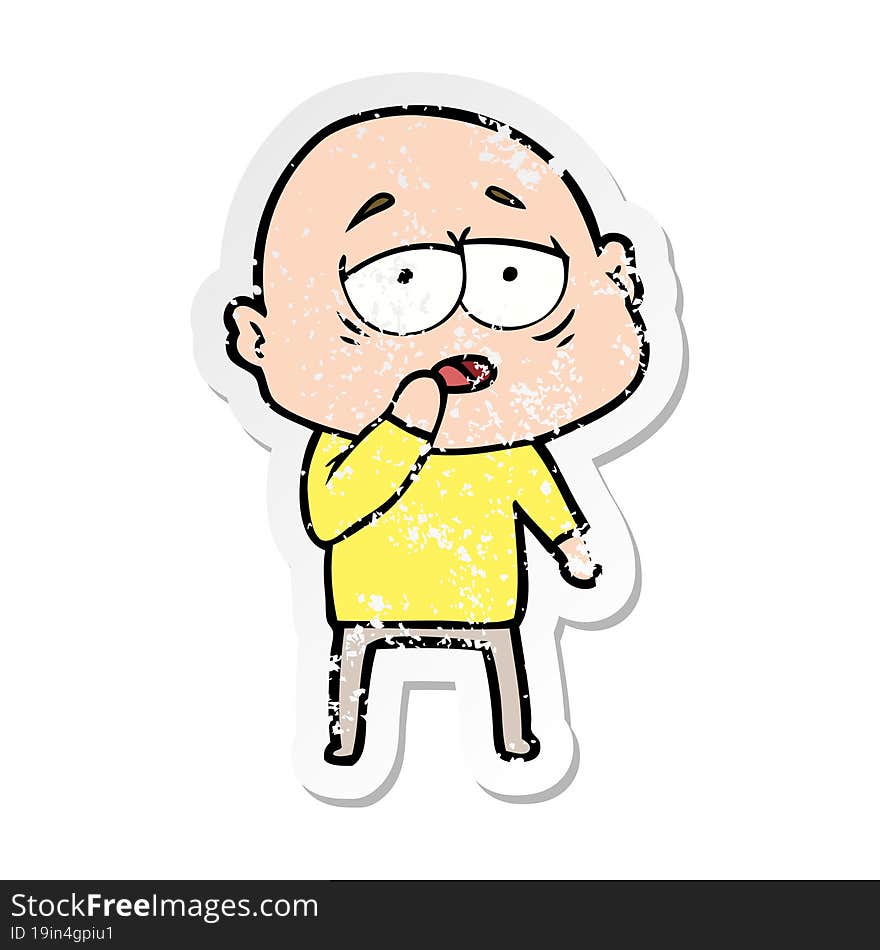 distressed sticker of a cartoon tired bald man