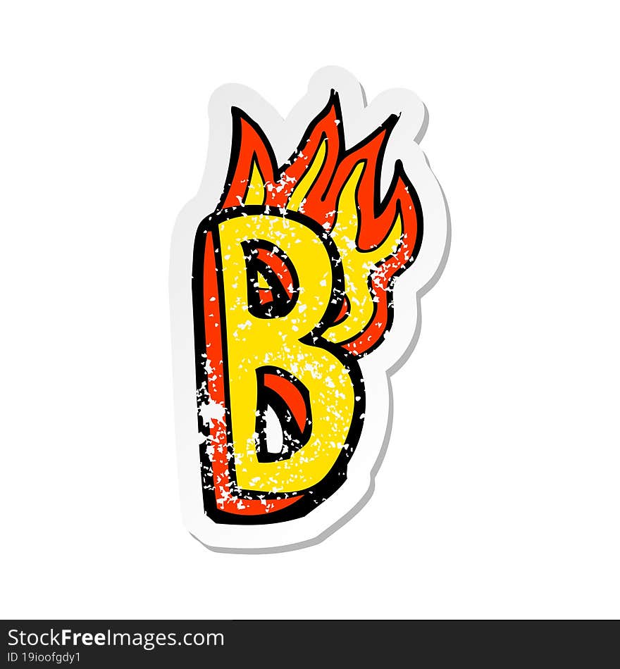 retro distressed sticker of a cartoon flaming letter