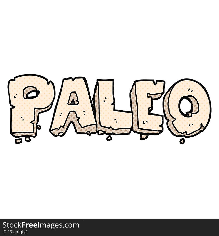 paleo freehand drawn cartoon sign. paleo freehand drawn cartoon sign