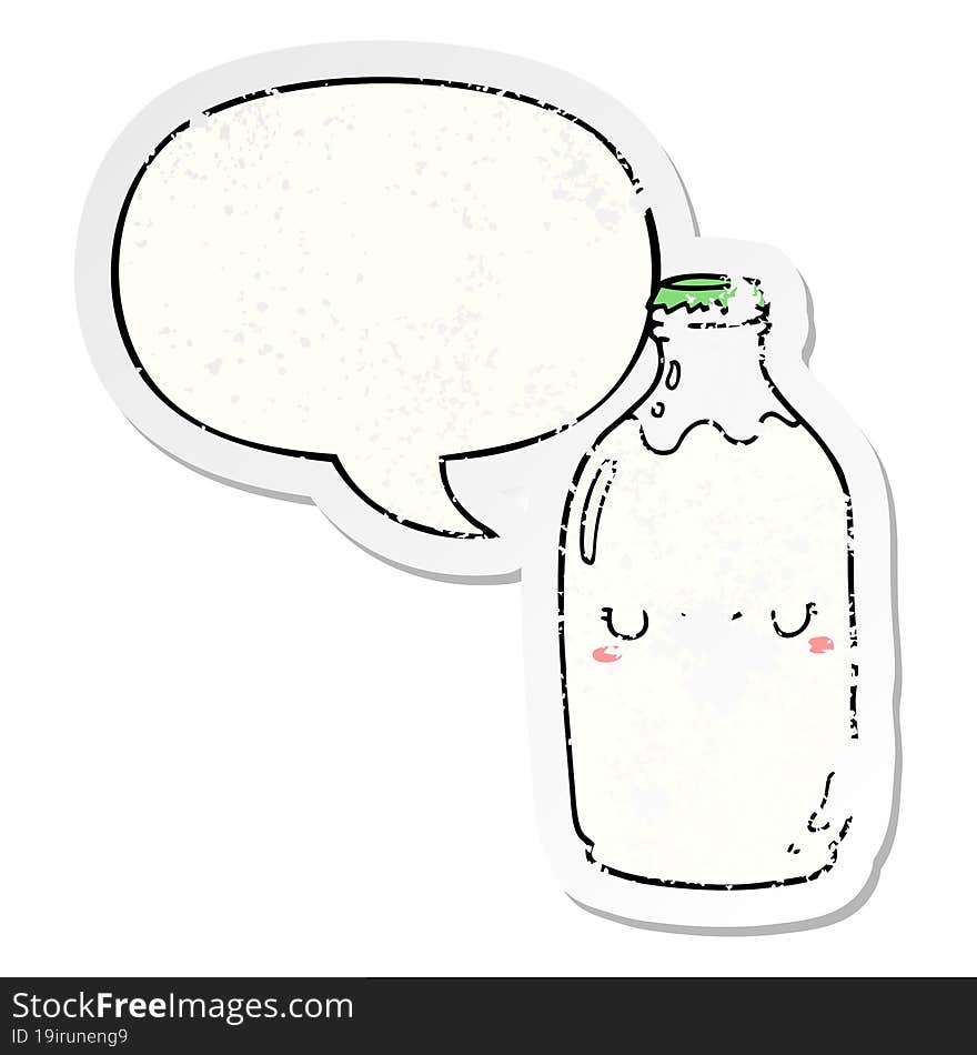 cute cartoon milk bottle with speech bubble distressed distressed old sticker. cute cartoon milk bottle with speech bubble distressed distressed old sticker