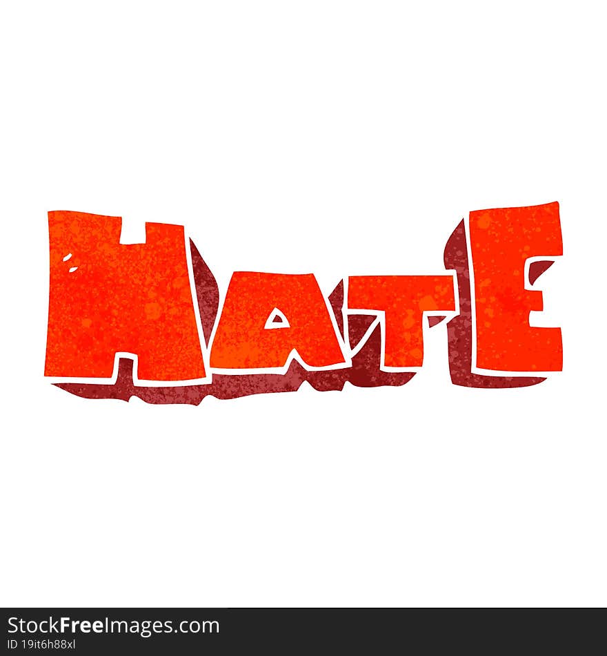 freehand retro cartoon word Hate