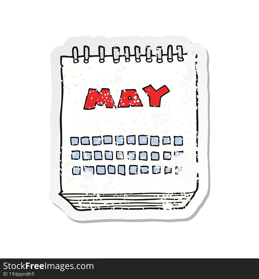 retro distressed sticker of a cartoon calendar showing month of may