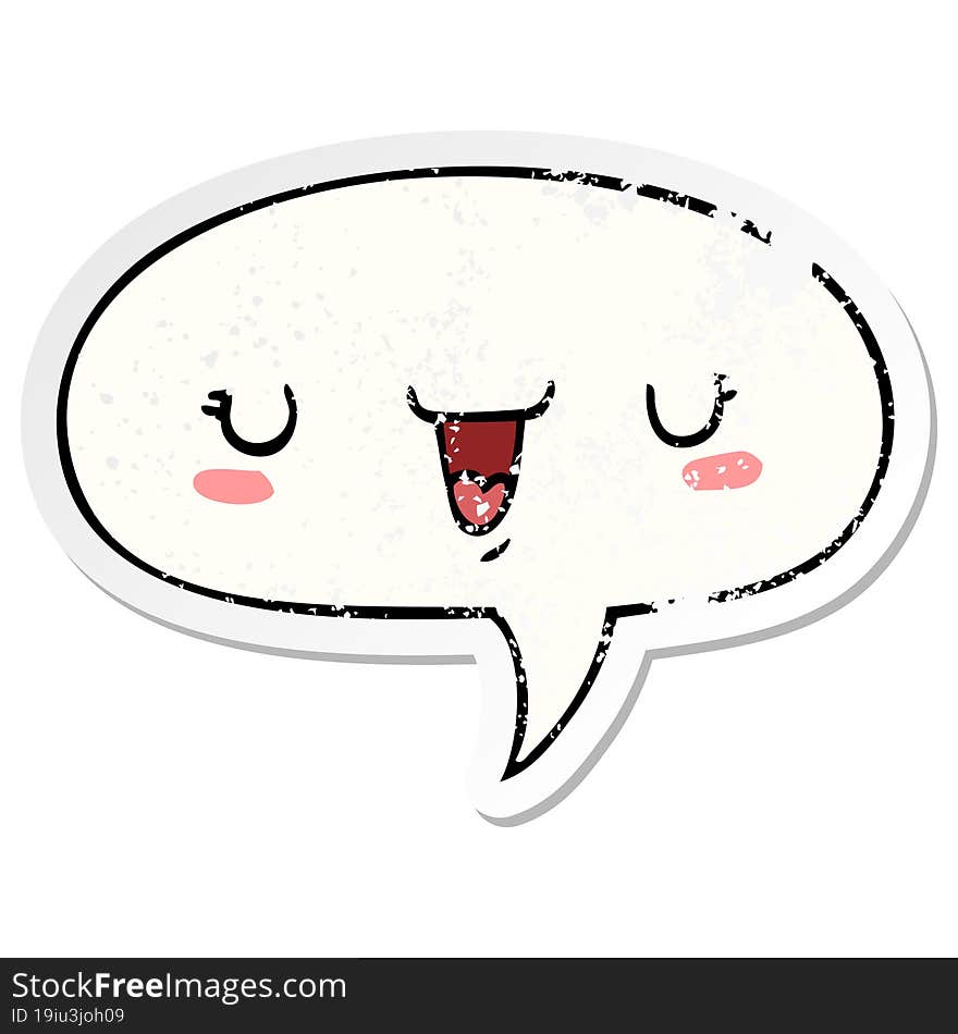 cute happy face cartoon and speech bubble distressed sticker