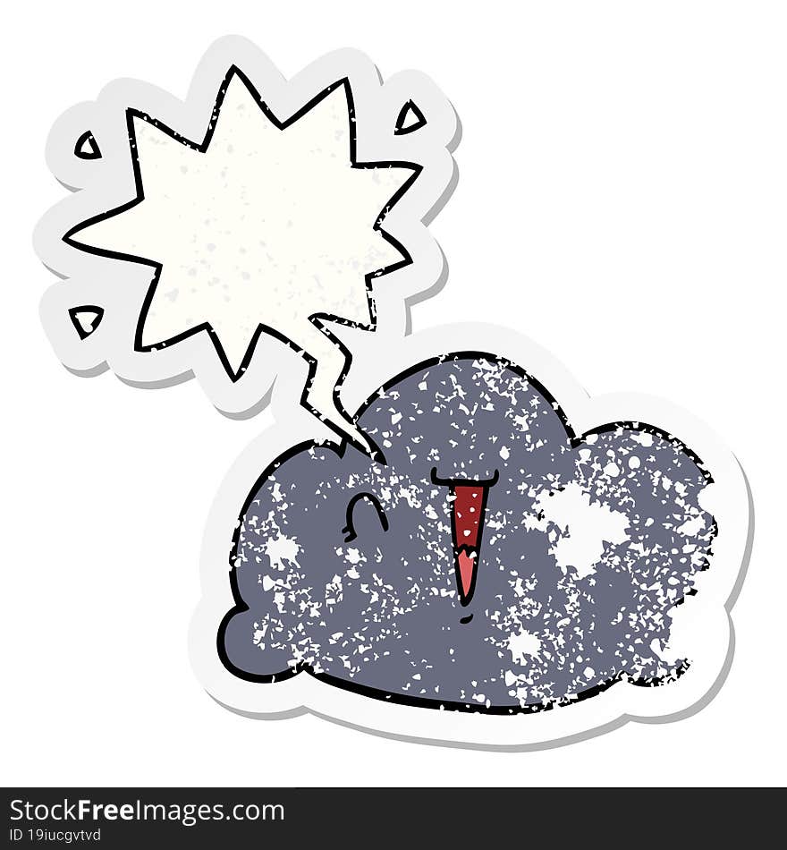 cartoon cloud with speech bubble distressed distressed old sticker. cartoon cloud with speech bubble distressed distressed old sticker