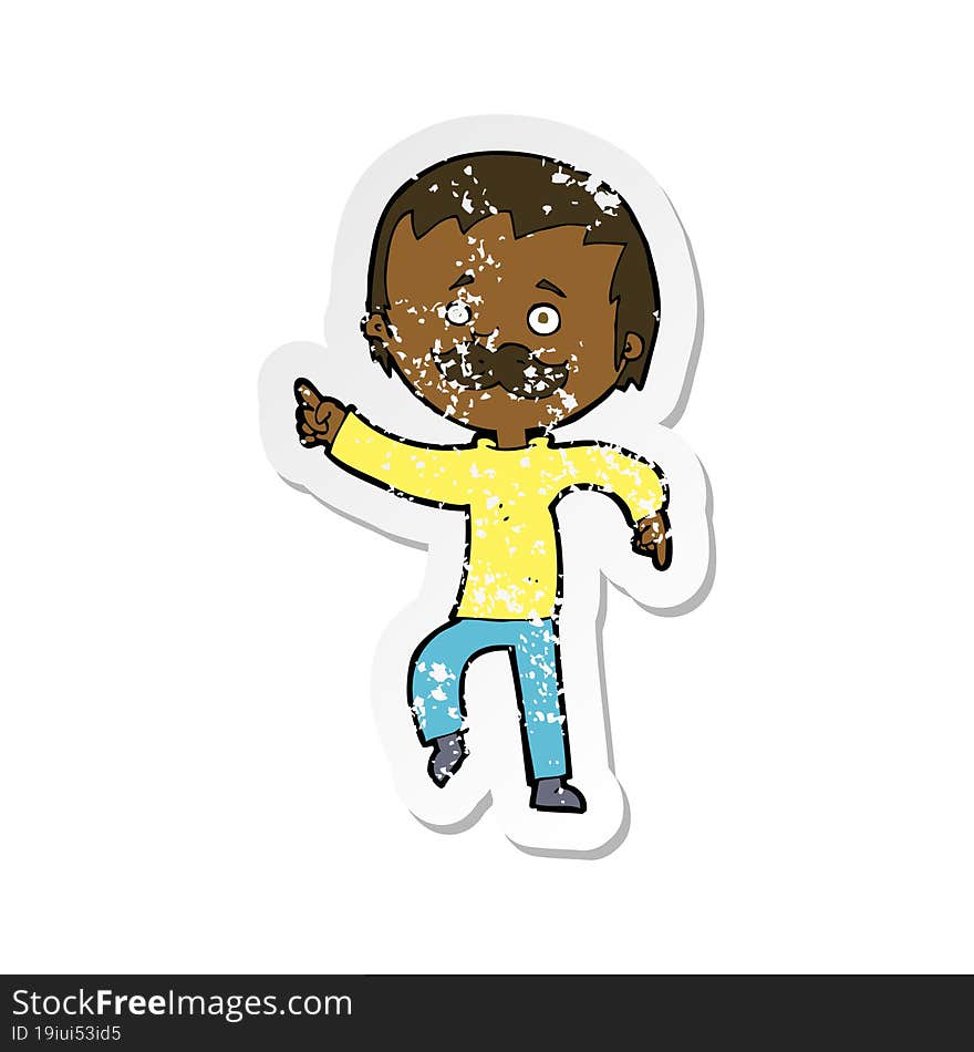 retro distressed sticker of a cartoon man with mustache pointing