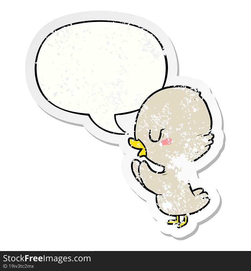 cute cartoon duckling with speech bubble distressed distressed old sticker. cute cartoon duckling with speech bubble distressed distressed old sticker