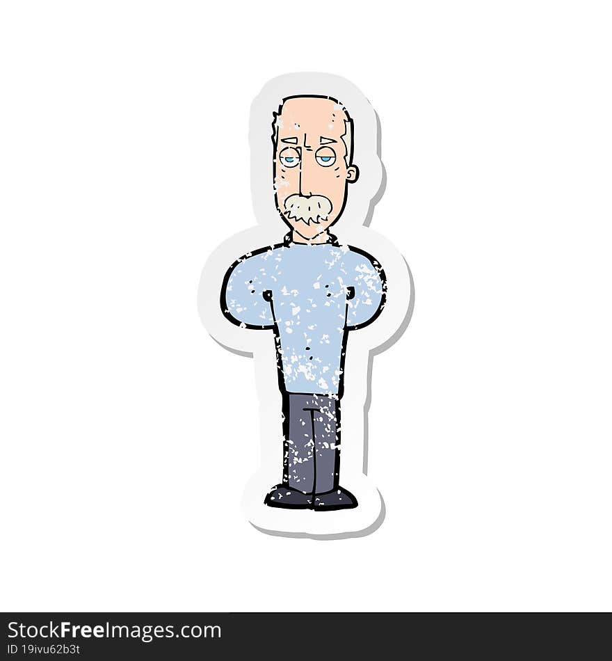 retro distressed sticker of a cartoon annoyed balding man