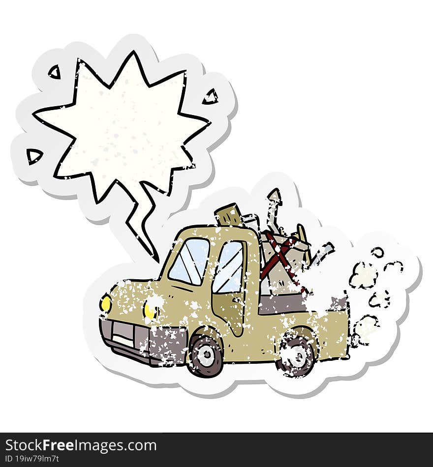 cartoon old truck full of junk and speech bubble distressed sticker